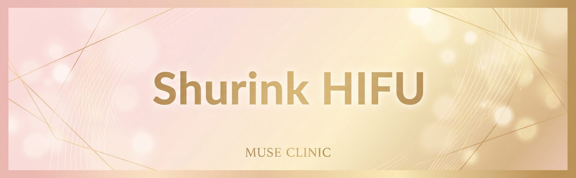 Shurink Universe (HIFU)